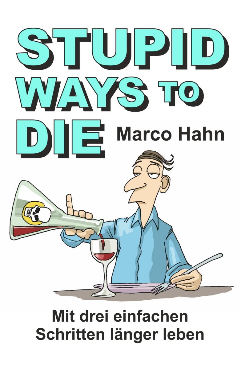 Stupid Ways to Die